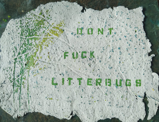 Don't Fuck Litterbugs
