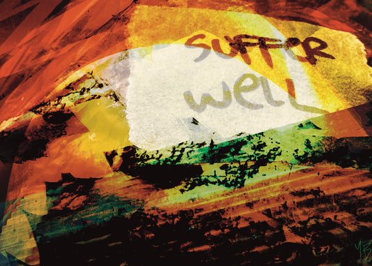 Suffer Well